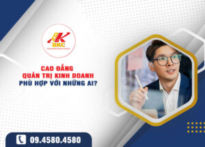 cao dang quan tri kinh doanh phu hop voi nhung ai