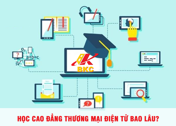 hoc thuong mai dien tu bao lau