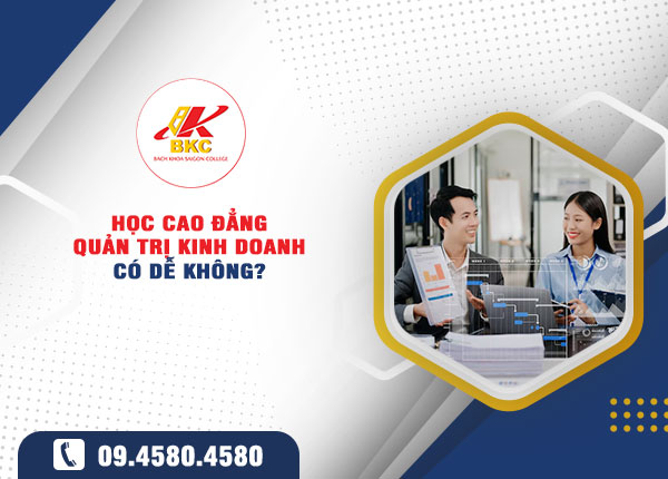 Ngành Quản trị Kinh doanh có dễ học không? Kinh nghiệm thực tế dành cho sinh viên mới