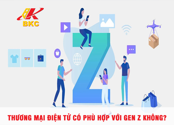 thuong mai dien tu co phu hop voi gen z khong